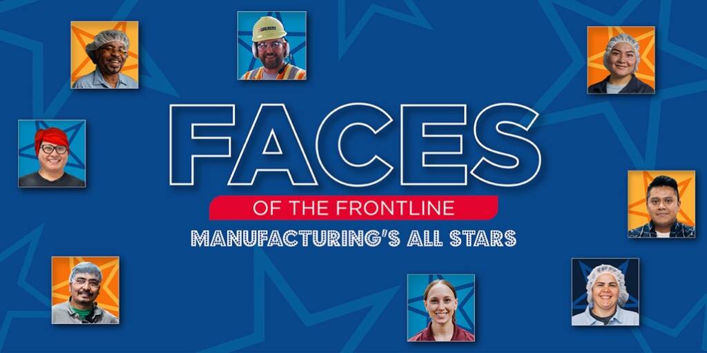 Faces of the Frontline: Manufacturing's All Stars